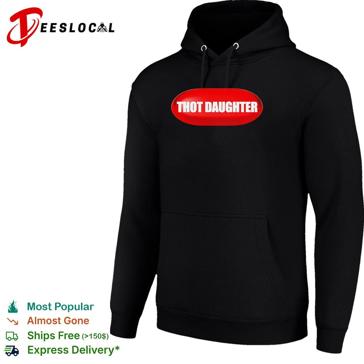 Thot Daughter Pill funny shirt
