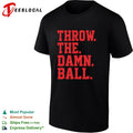 Throw the damn ball NBA shirt