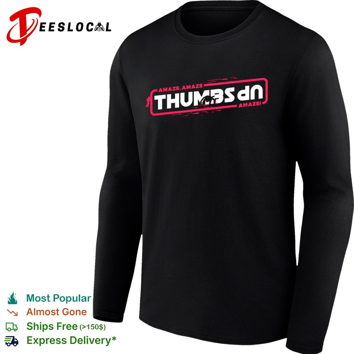 Thumbs dn Amaze Amaze Amaze shirt