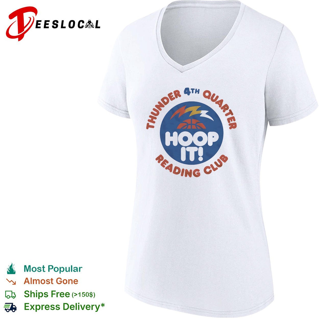 Thunder 4th Quarter Hoop It Reading Club Oklahoma City Thunder Basketball shirt