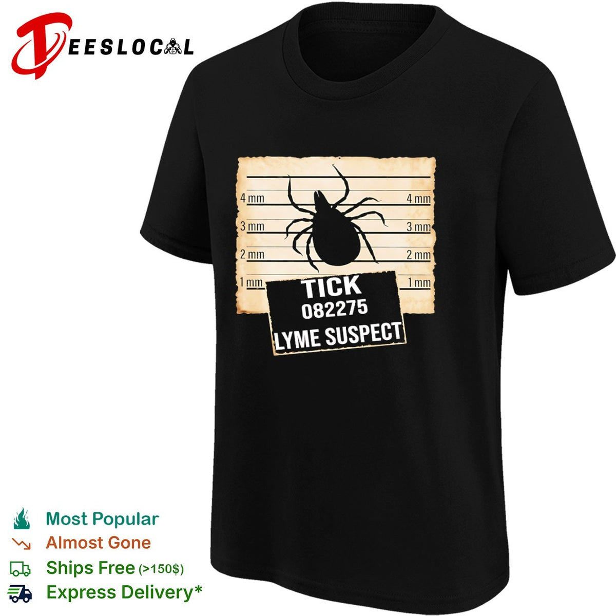 Tick 082275 Lyme Suspect Mugshot Lineup Measurement Scale Identification shirt