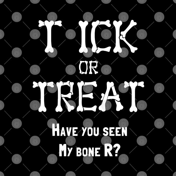 Tick Or Treat Have You Seen My Boner T Shirt