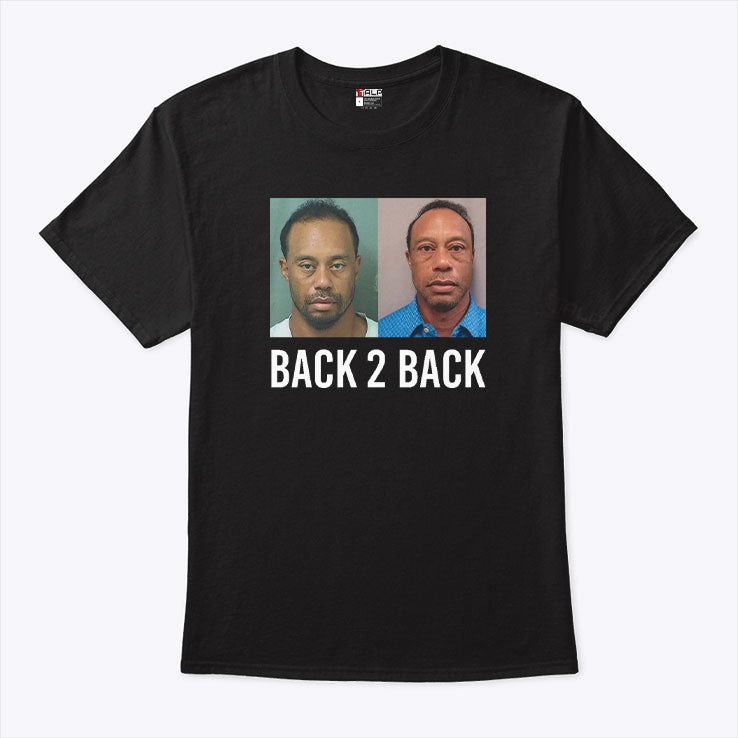 Tiger Woods Back 2 Back Mugshot Shirt