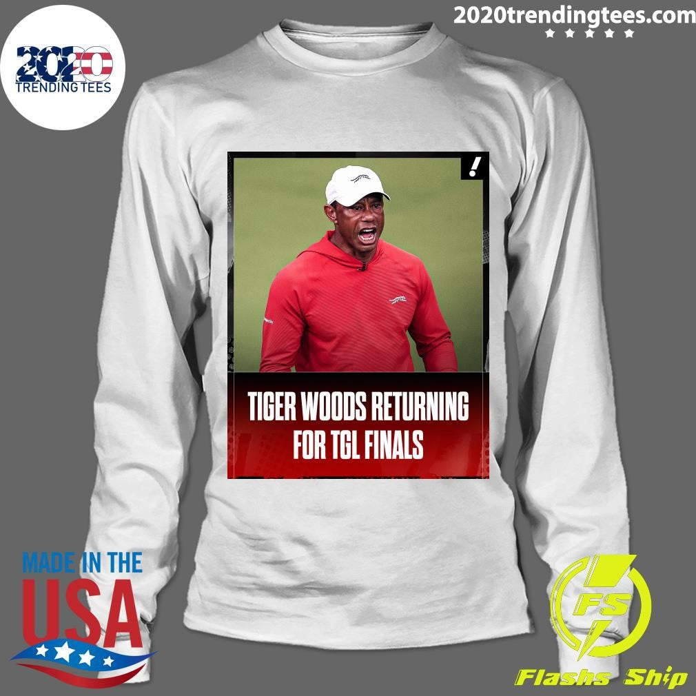 Tiger Woods Returning For Tgl Finals Shirt