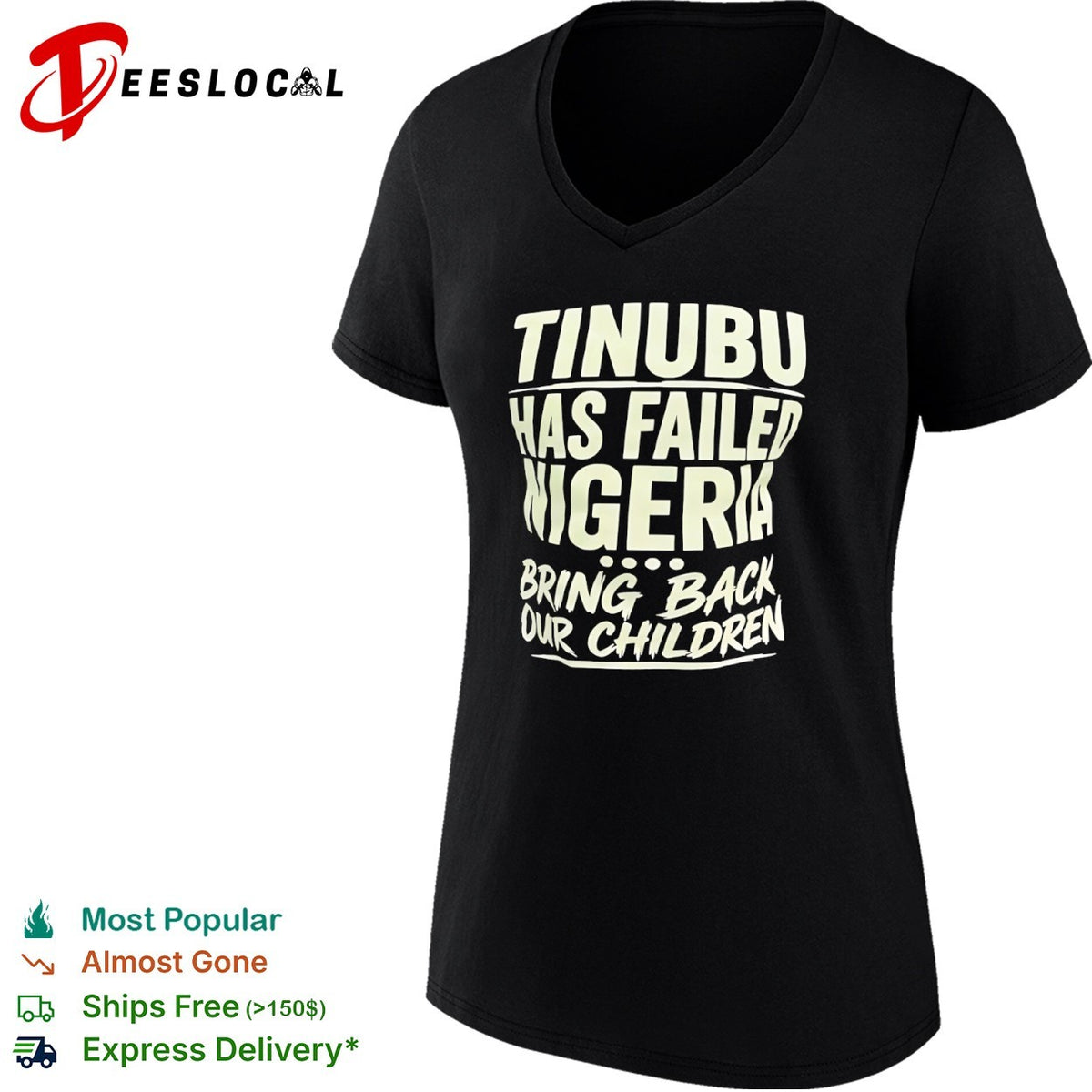 Tinubu Has Failed Nigeria Bring Back Our Children shirt