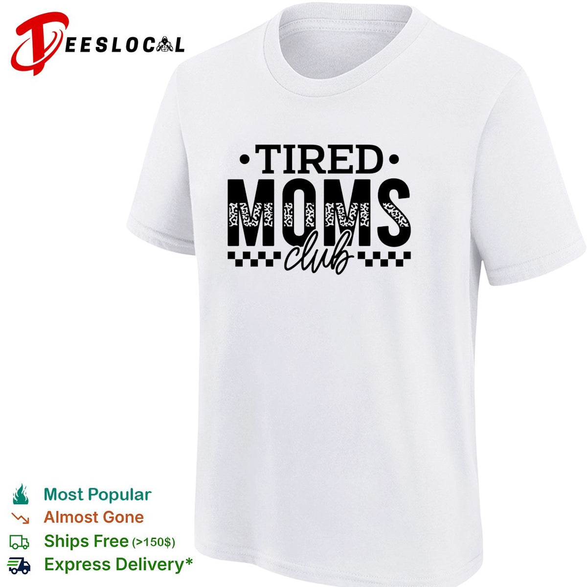 Tired Moms Club leopard print and checkered pattern design on shirt