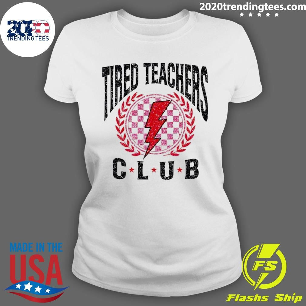Tired Teachers Club Logo Shirt