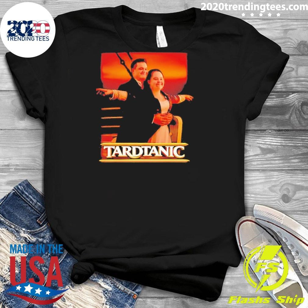 Titanic Tardtanic Down Syndrome Funny Shirt