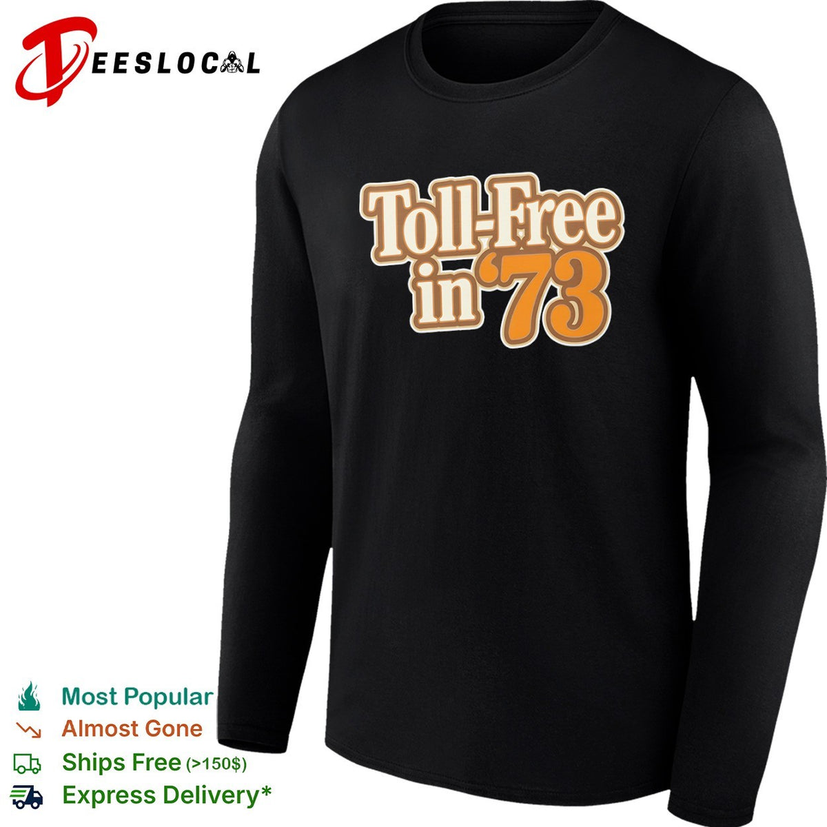 Toll Free in 73 Nostalgic Telephone Service History shirt