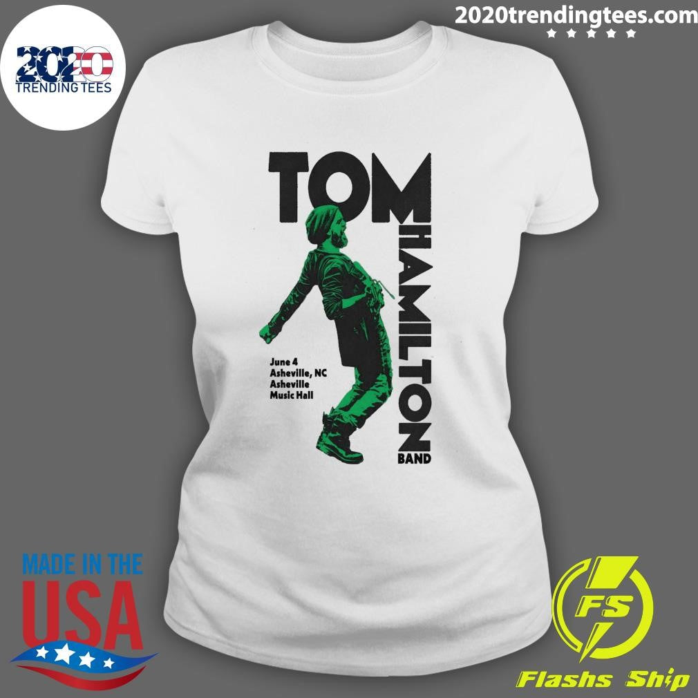 Tom Hamilton Jr Jun 4 2026 Asheville Music Hall In Asheville NC Shirt