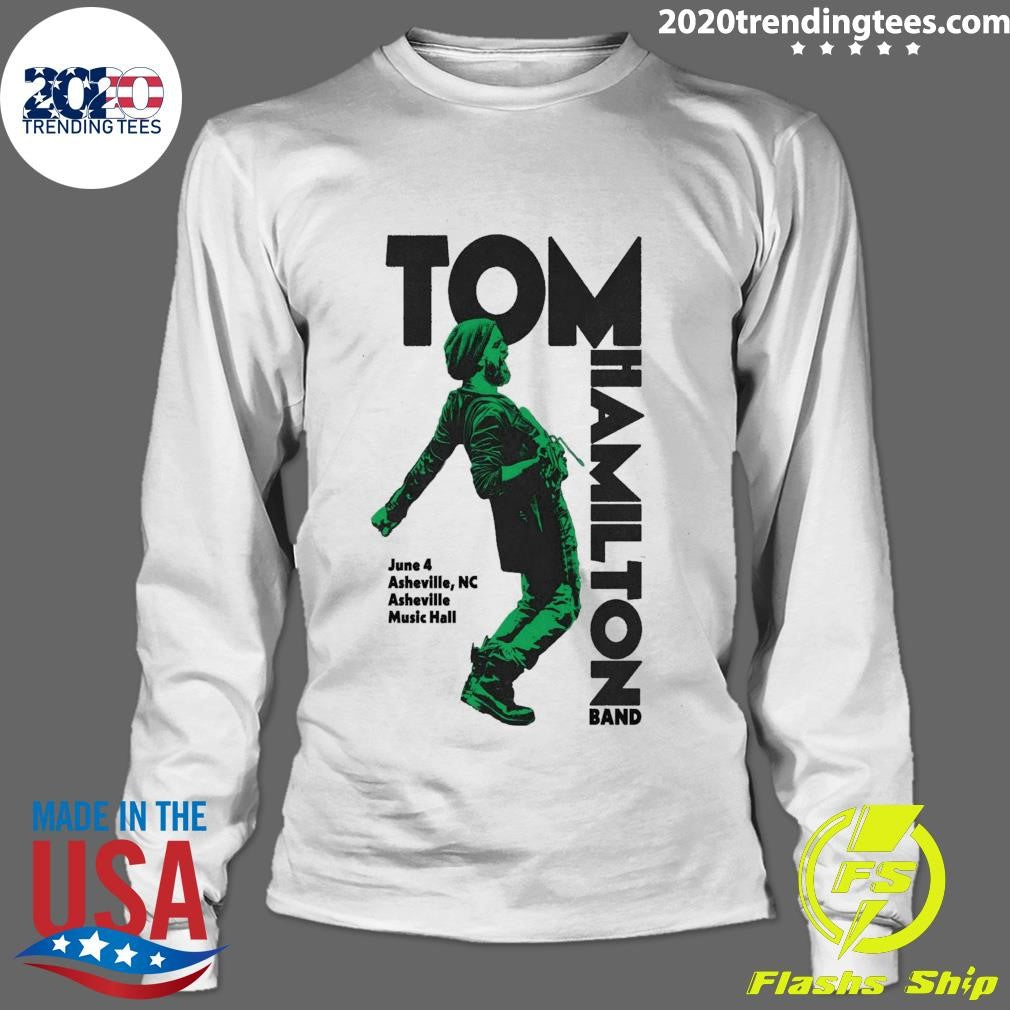 Tom Hamilton Jr Jun 4 2026 Asheville Music Hall In Asheville NC Shirt