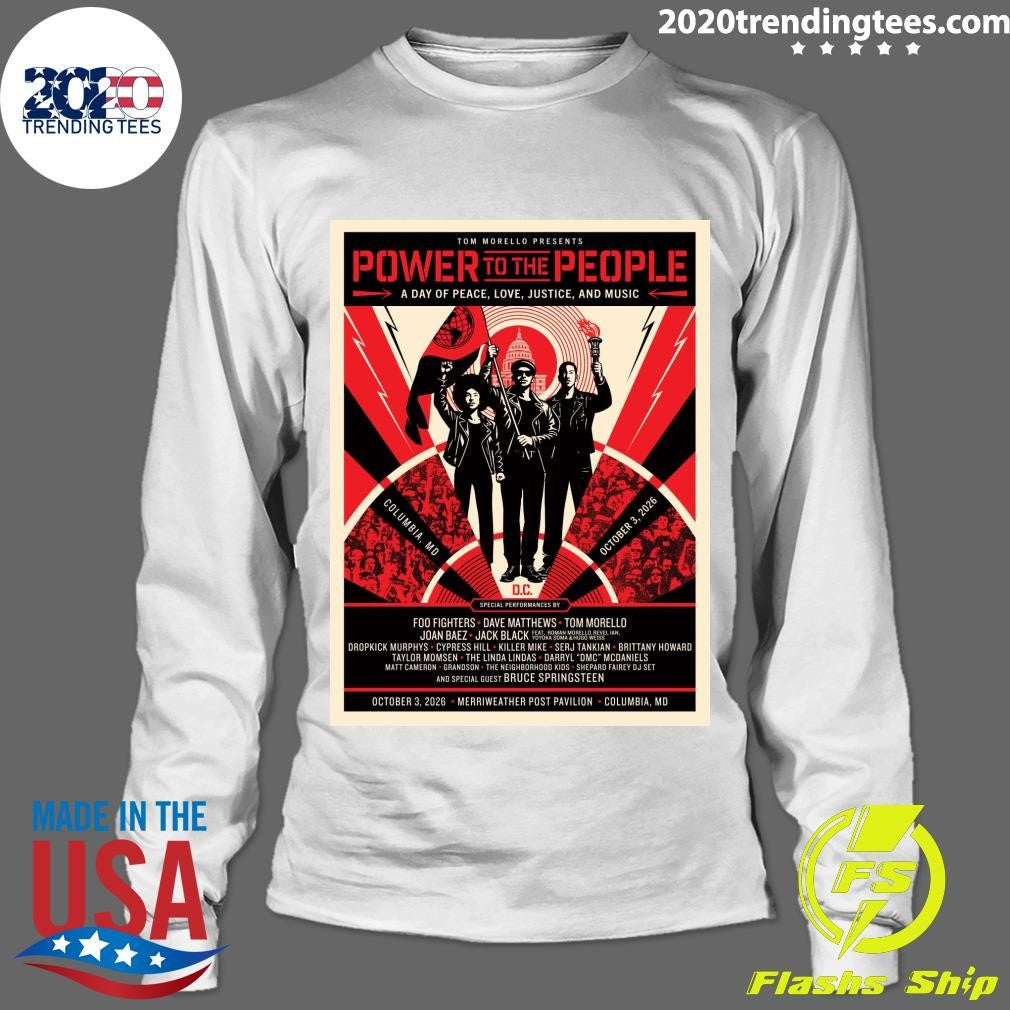 Tom Morello Announces Power To The People Festival A Celebration Of Peace, Justice, Solidarity Music And Community Action 2026 Shirt