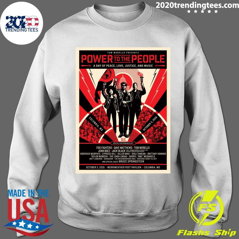 Tom Morello Announces Power To The People Festival A Celebration Of Peace, Justice, Solidarity Music And Community Action 2026 Shirt