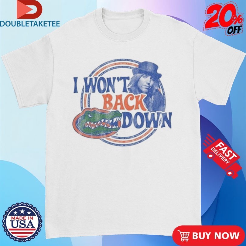 Tom Petty X Florida Gators I Won’t Back Down Shirts