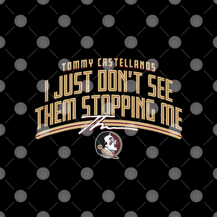 Tommy Castellanos I Just Don’t See Them Stopping Me Shirt