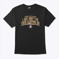 Tommy Castellanos I Just Don’t See Them Stopping Me Shirt