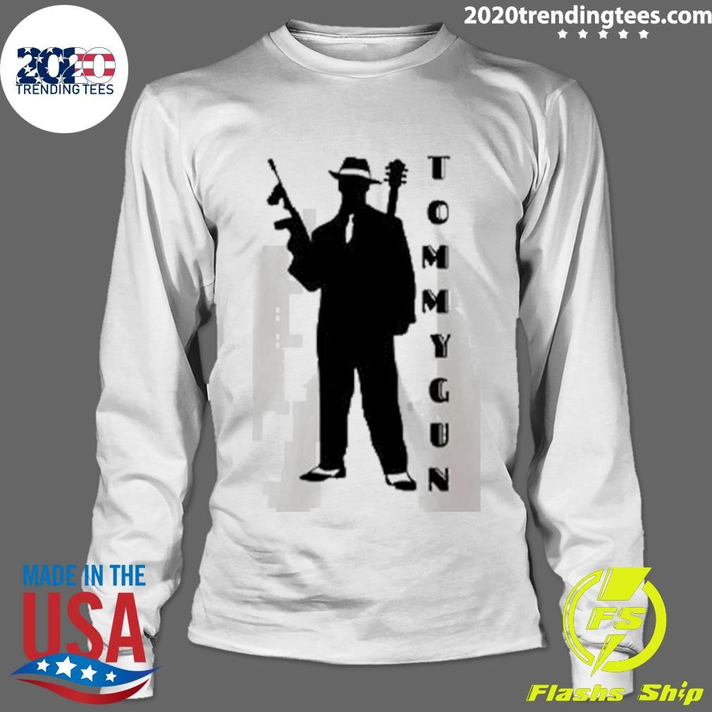 Tommy gun Merch Shirt