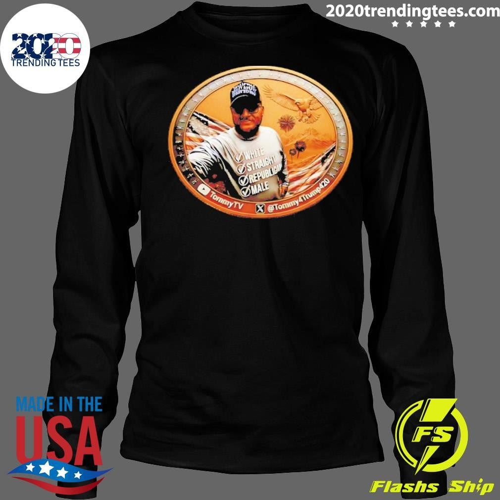 Tommy4trump420 White Straight Republican Male Coin Shirt