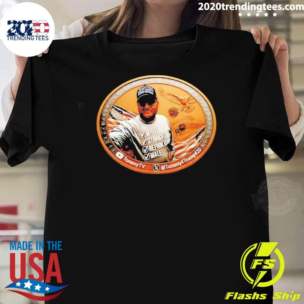 Tommy4trump420 White Straight Republican Male Coin Shirt