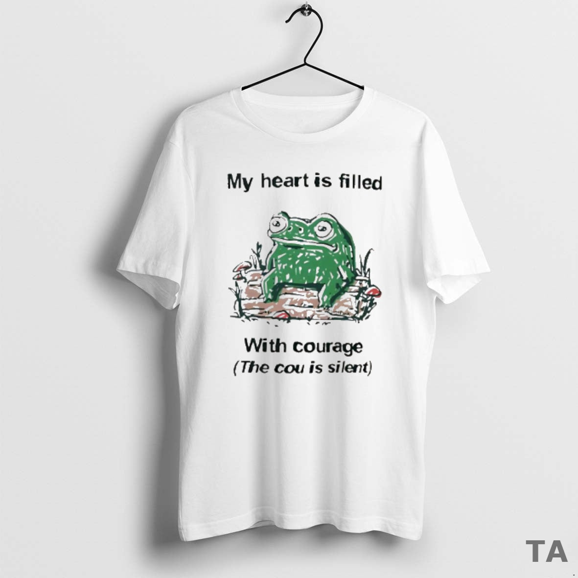Top Frog Rage My Heart Is Filled With Courage The Cou Is Silent Vintage