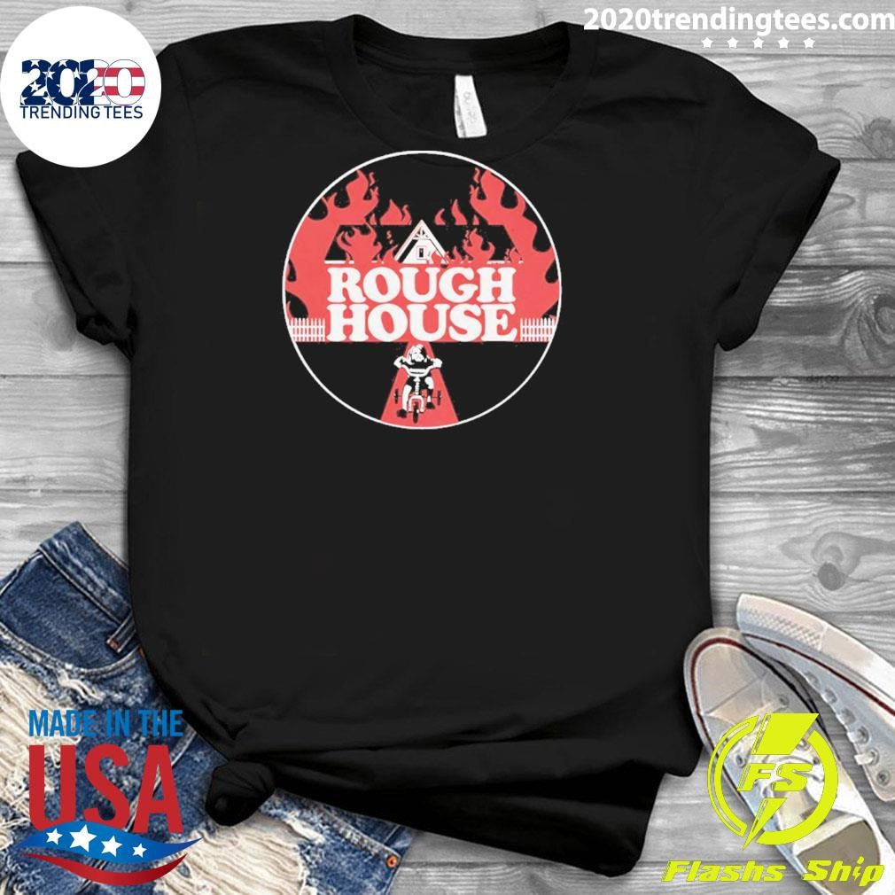 Rough House Og Shirt