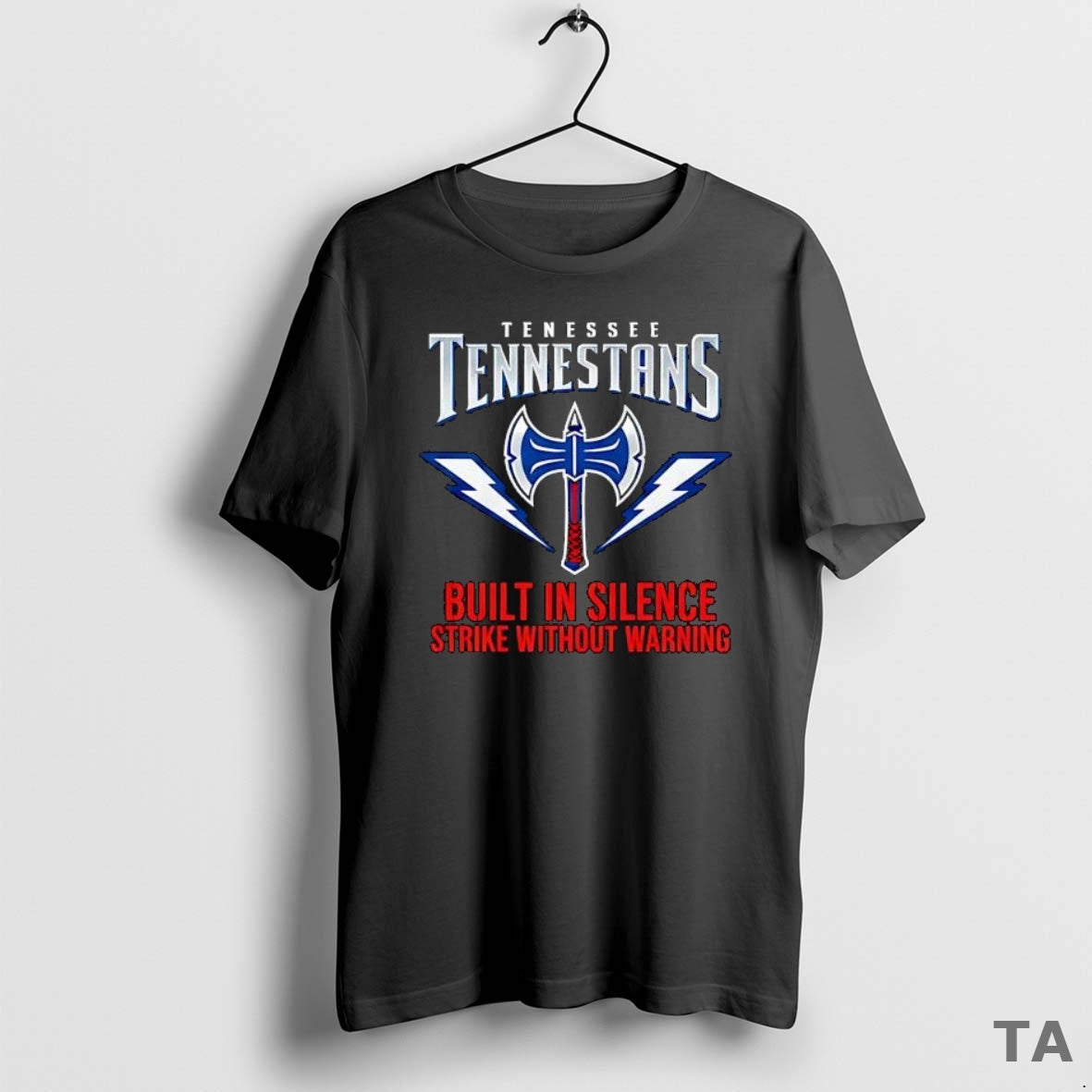 Top Tennessee Titans Built In Silence Strike Without Warning T Shirt Sweater