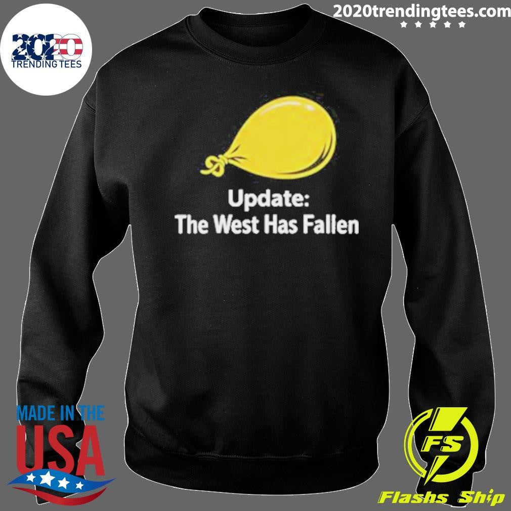Update The West Has Fallen Shirt