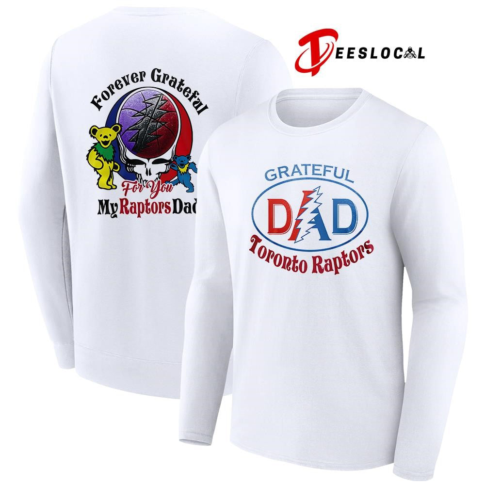 Toronto Raptors x Grateful Dead Father Day forever Grateful logo shirt