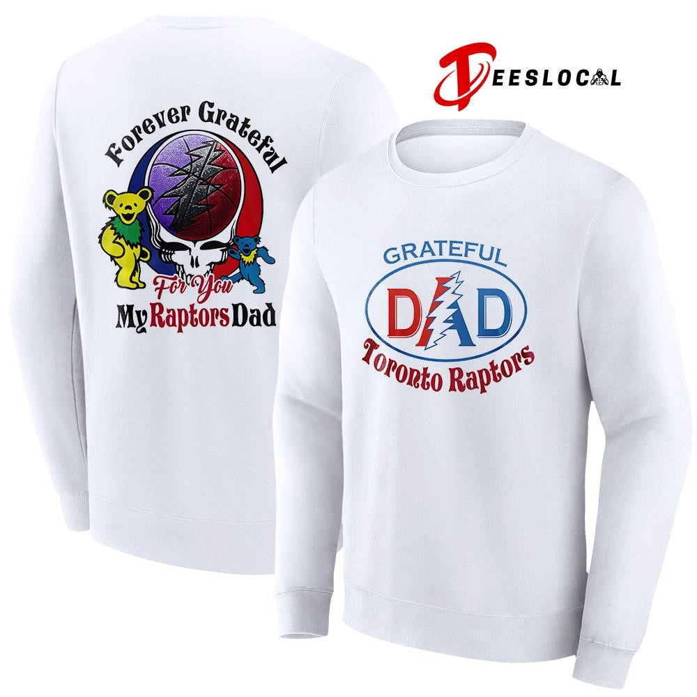 Toronto Raptors x Grateful Dead Father Day forever Grateful logo shirt