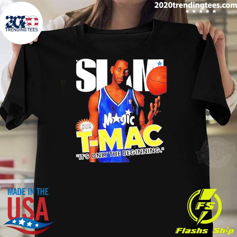 Tracy Mcgrady It’s Only The Beginning Slam Shirt