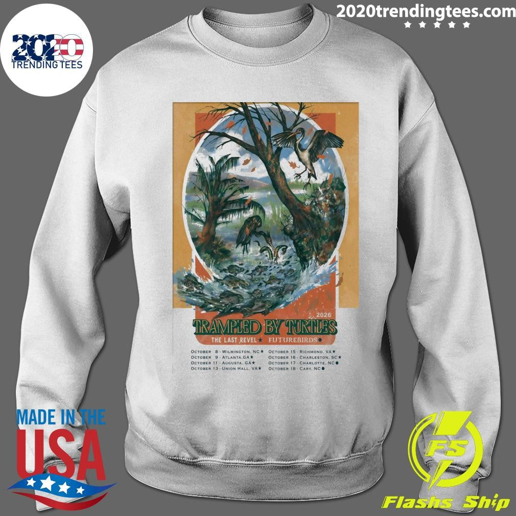 Trampled By Turtles The Last Revel Futurebirds October 2026 Tour Shirt