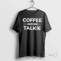 Trending Coffee Before Talkie