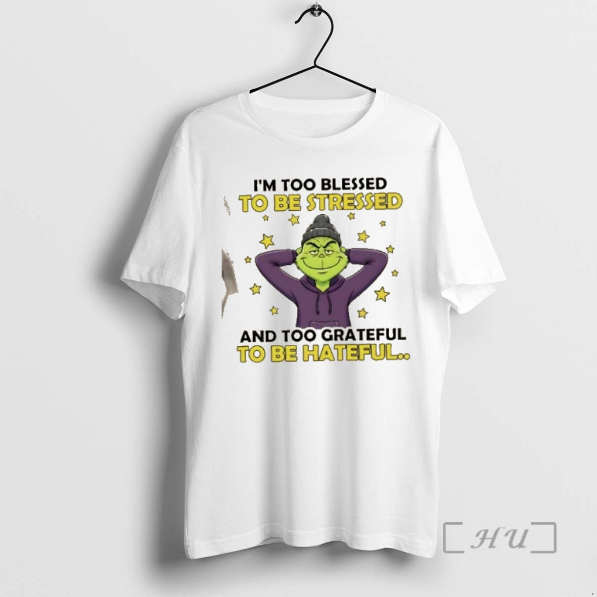 Trending Grinch Im Too Blessed To Be Stressed And Too Grateful To Be Hateful Premium