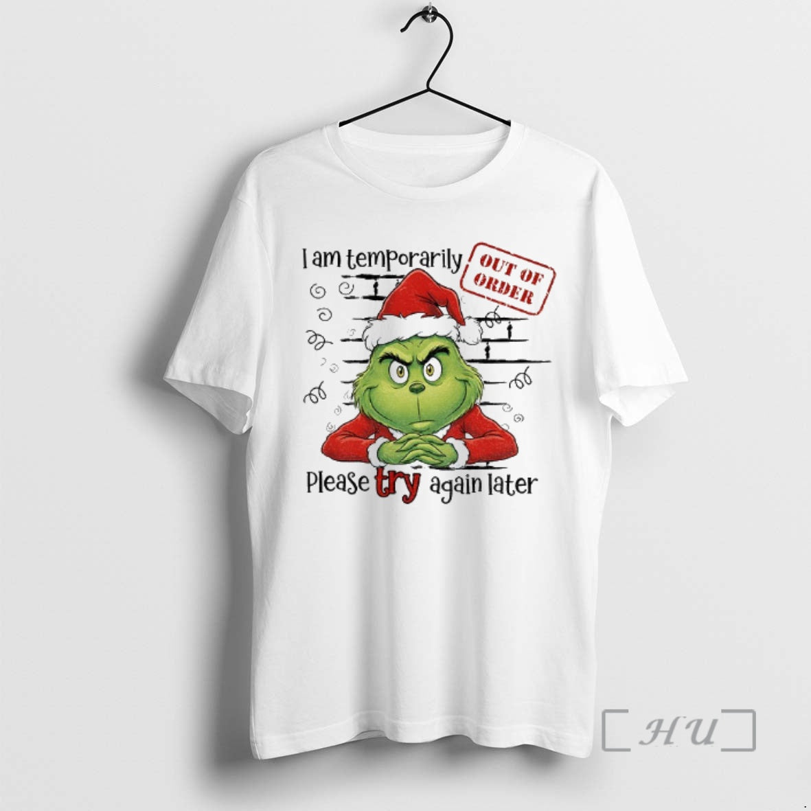 Trending Grinch Santa I Am Temporarily Please Try Again Later Christmas Premium T Shirts Sweater