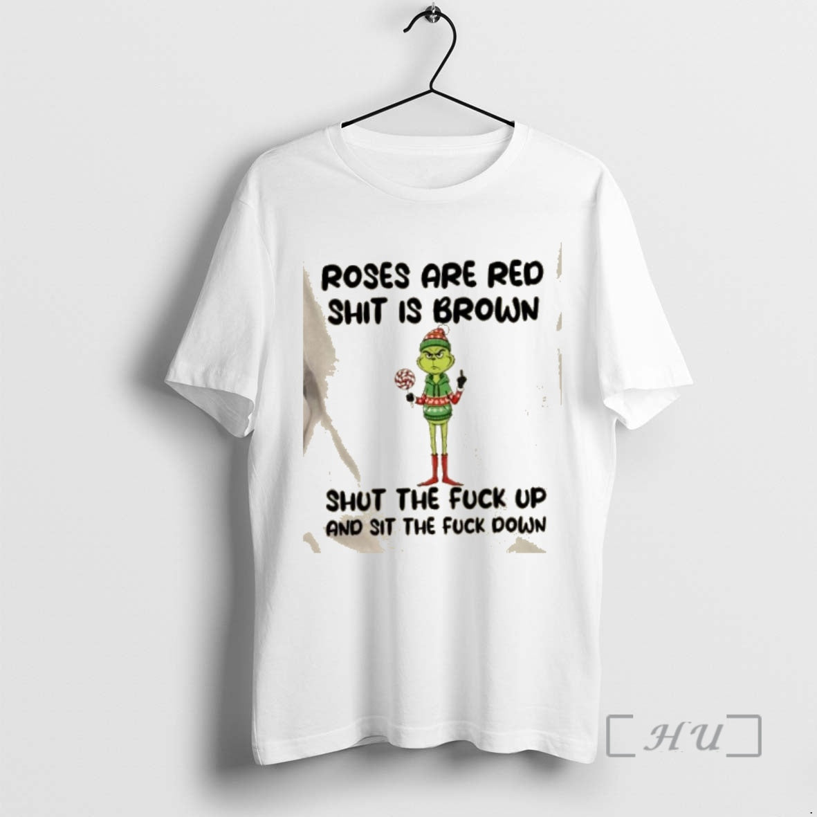 Trending Grinch Roses Are Red Shit Is Brown Shut The Fuck Up And Sit The