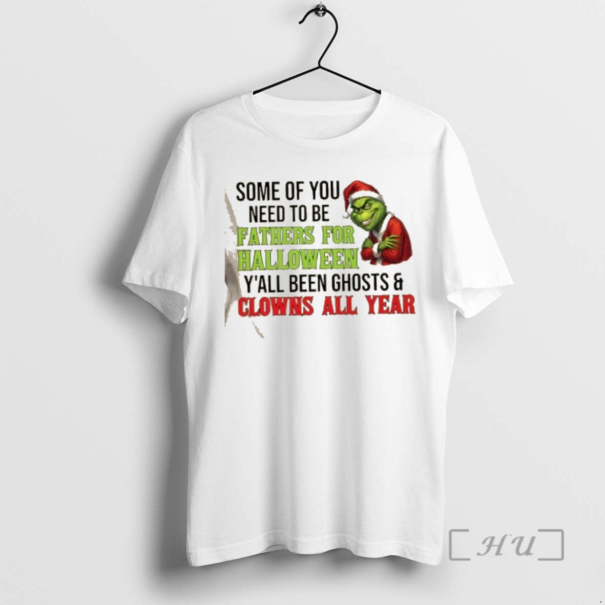 Trending Grinch Some Of You Need To Be Fathers For Halloween Yall Been Ghosts And