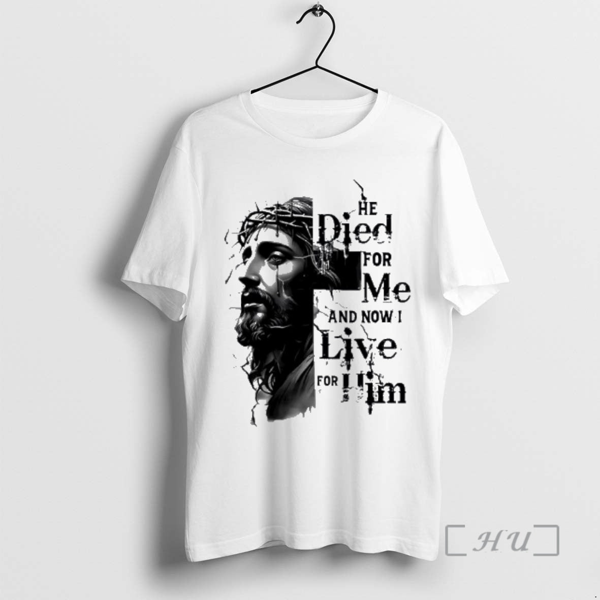 Trending Jesus He Died For Me And Now I Live For Him Premium T Shirts