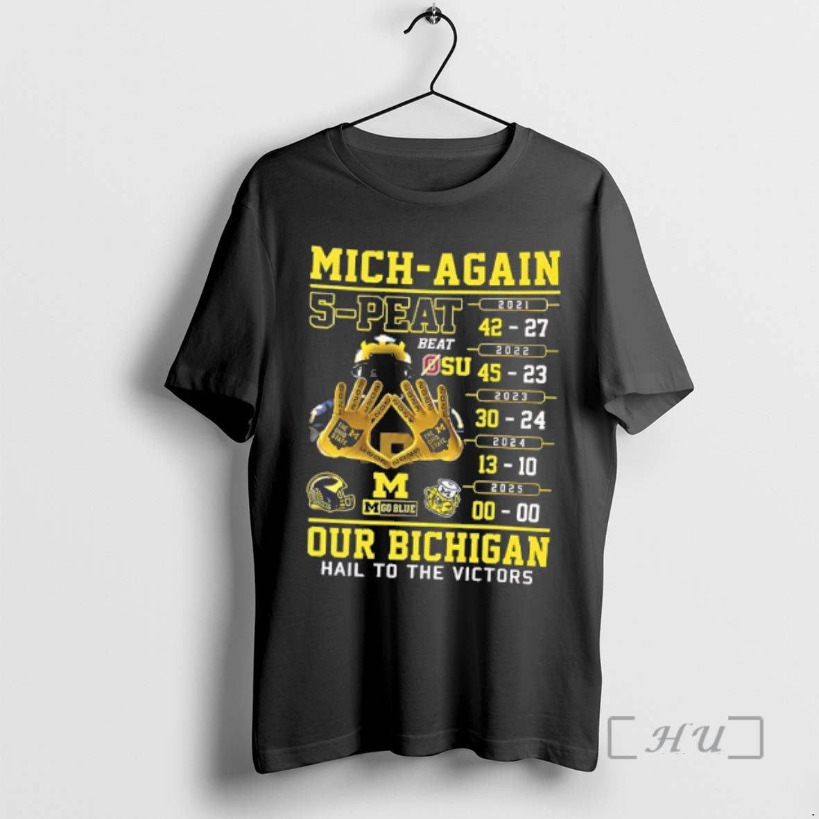 Trending Mich Again 5 Peat Our Bichigan Hail To The Victors Michigan Ws Beat Osu