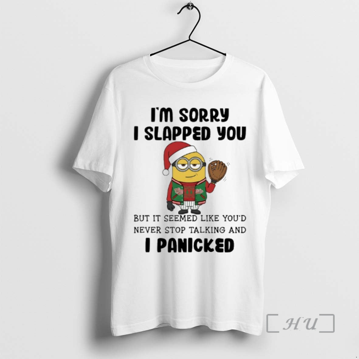 Trending Minion Santa Im Sorry I Slapped You But It Seemed Like Youd Never Stop