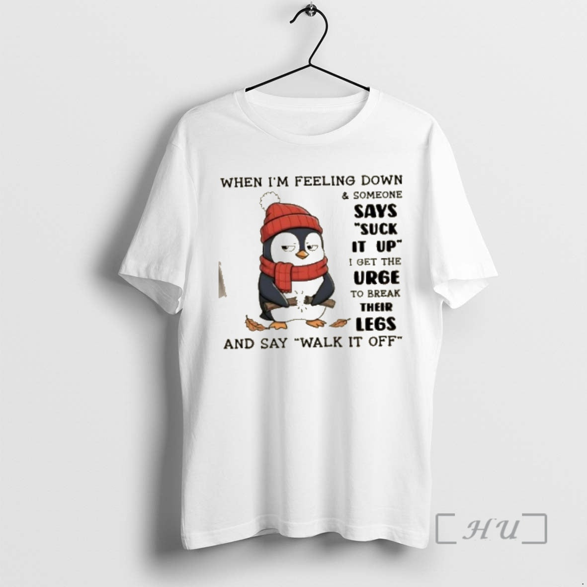 Trending Penguin When Im Feeling Down And Someone Says Suck It Up I Get The