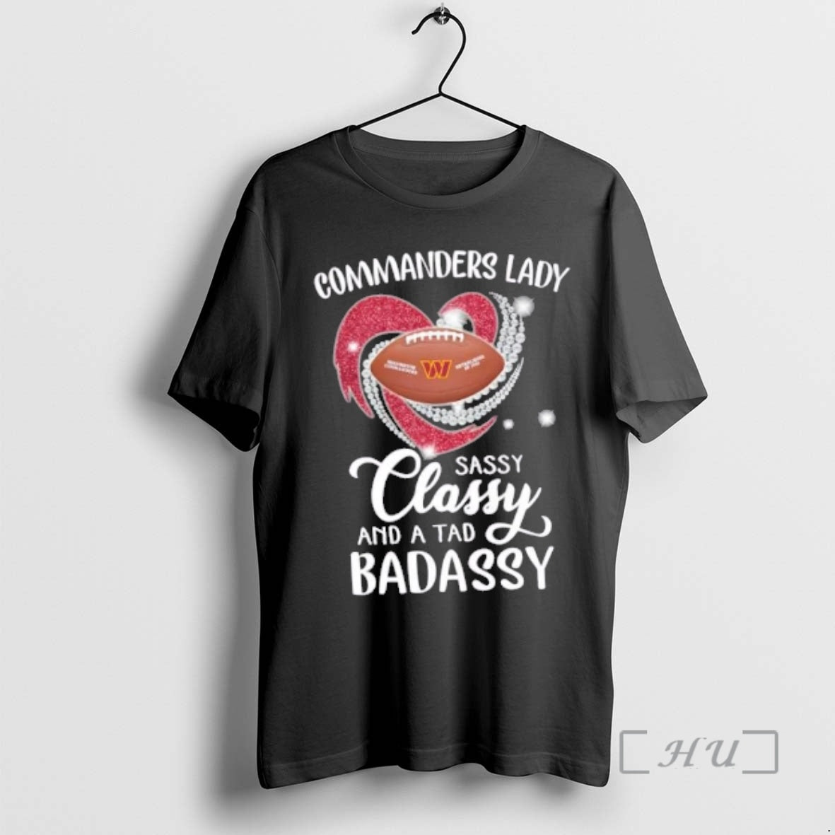 Trending Washington Commanders Lady Sassy Classy And A Tad Badassy Diamond Heart Premium T Shirts