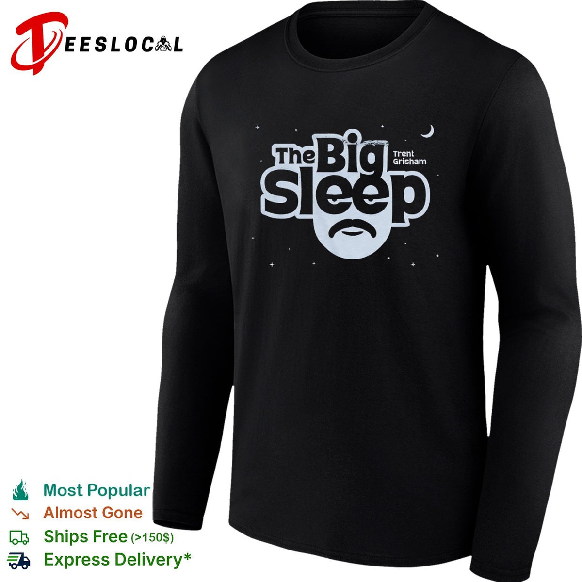 Trent Grisham the big sleep mustache shirt