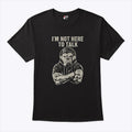 Trevor Rogers Wearing Bulldog I’m Not Here To Talk T Shirt