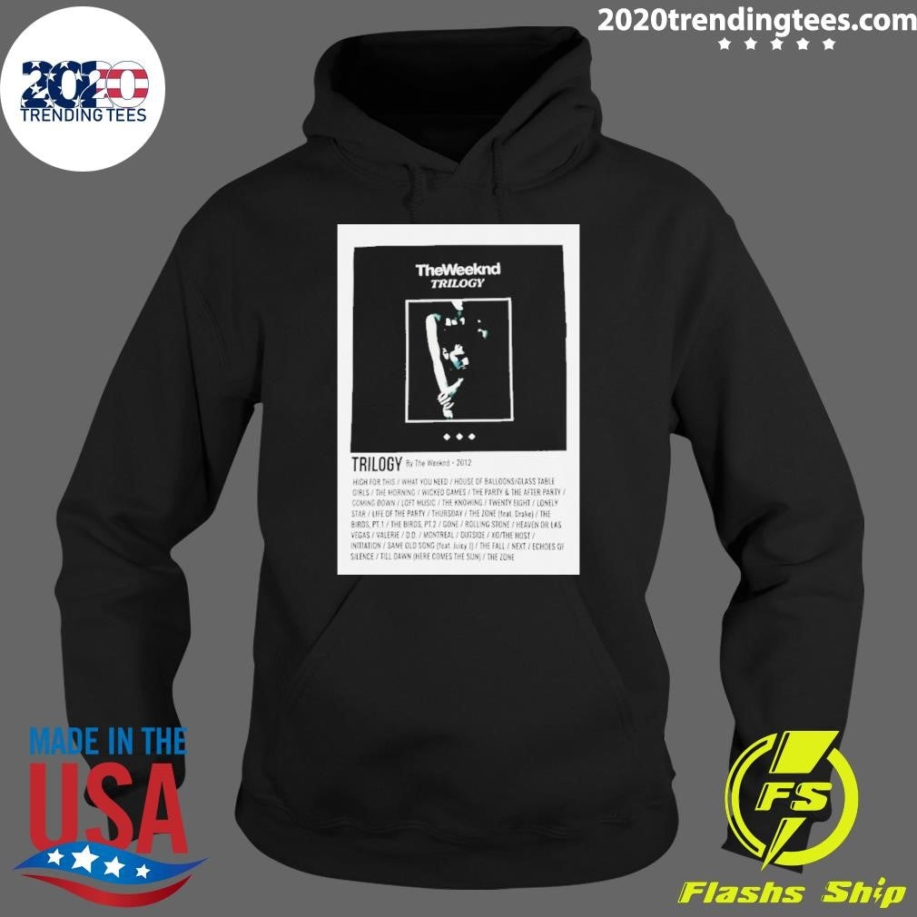 Trilogy By The Weeknd 2012 Full Album Shirt