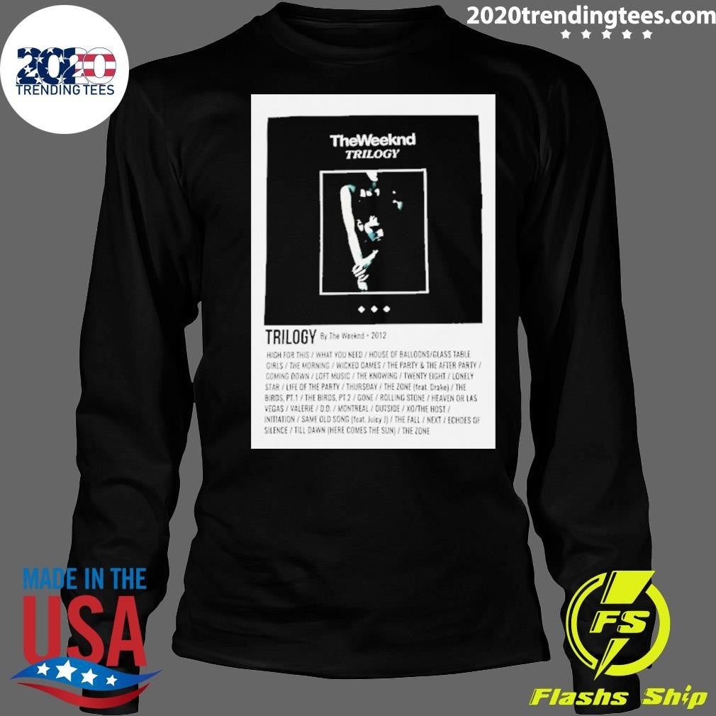 Trilogy By The Weeknd 2012 Full Album Shirt