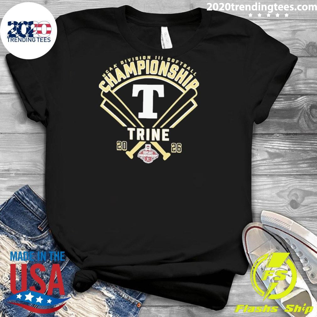 Trine Softball 2026 Ncaa Division Iii Championship Shirt