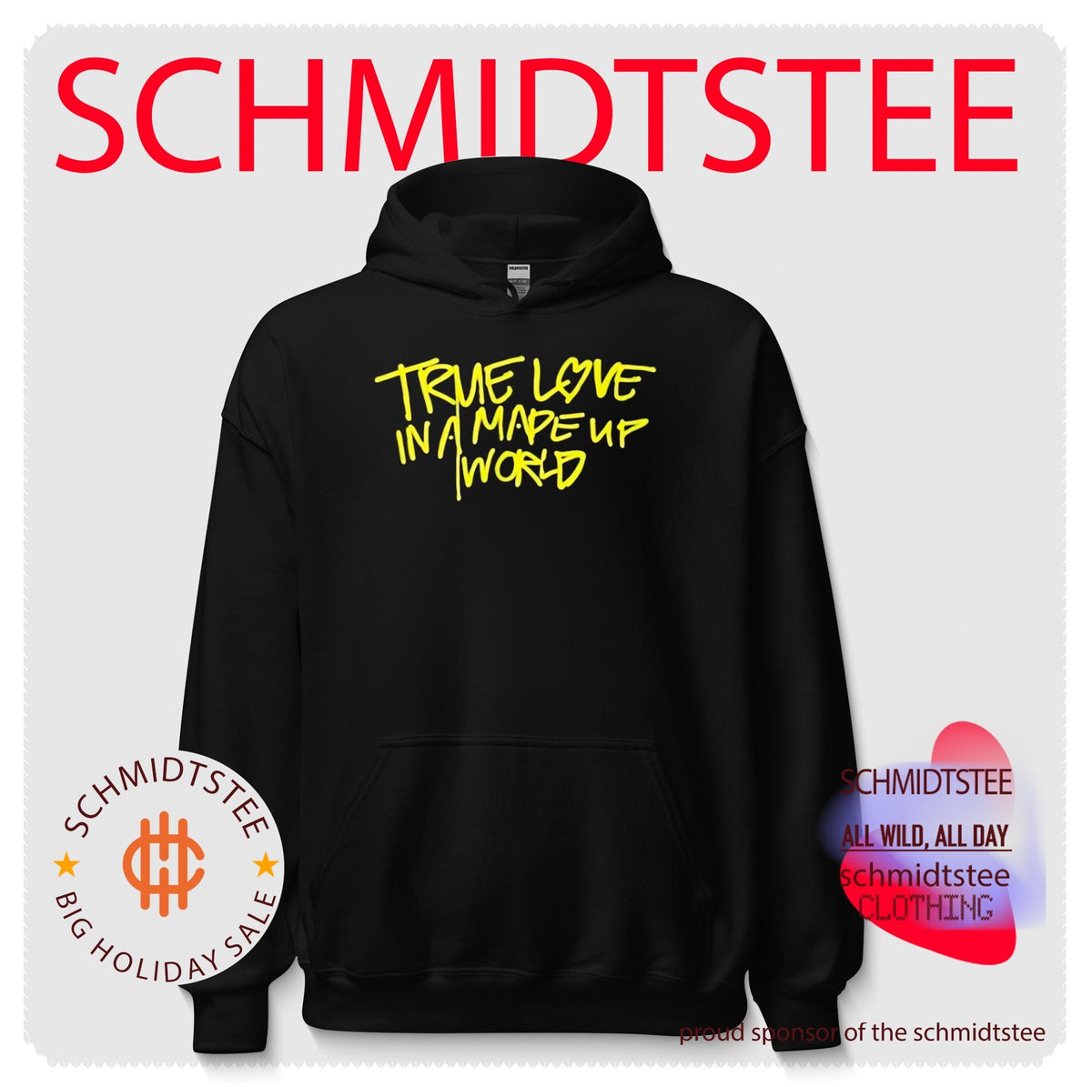 True Love In A Made Up World Shirt