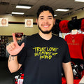 True Love In A Made Up World Shirt