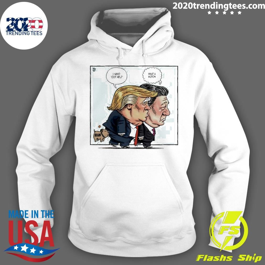 Trump I Need Your Help Theo Moudakis Toronto Star Shirt