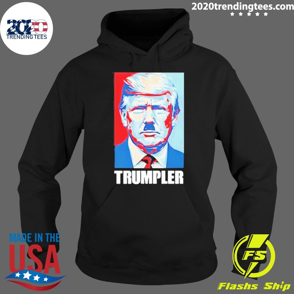 Trump X Adolf Hitler Trumpler Funny Shirt